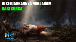 Berminat nak belajar tentang saham patuh syariah klik sini ==>> saham. Kisah Nabi Adam Part2 Pertemuan Dengan Hawa Dan Di Keluarkannya Nabi Adam Dari Surga Youtube