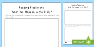Being able to make predictions is a crucial skill for students. Reading Predictions What Will Happen In The Story