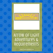 Cub Scout Arrow Of Light Adventures Requirements Cub