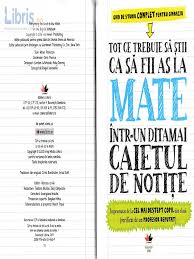 Check spelling or type a new query. Tot Ce Trebuie Sa Stii Ca Sa Fii As La Mate Intr Un Ditamai Caietul De Notite