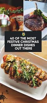 Christmas traditions include a variety of customs, religious practices, rituals, and folklore associated with the celebration of christmas. 40 Of The Most Festive Christmas Dinner Ideas Out There