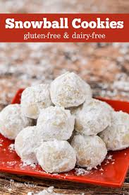 Gluten Free Snowball Cookies Dairy Free Recipe Dairy Free Cookies Gluten Free Christmas Cookies Dairy Free Christmas Cookies
