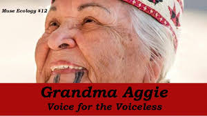 12 Grandma Aggie, Voice for the Voiceless