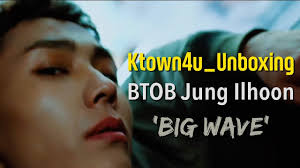 Dudee 'she's gone' is such a goood songgg!! Ktown4u Unboxing Btob Ilhoon 1st Mini Album Big Wave Youtube