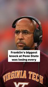 Virginia Tech is close to finalizing a deal to hire James Franklin as its  next head football coach. Franklin, who previously led Penn State and  Vanderbilt, brings a 128–60 record over 15
