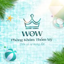 Thẩm Mỹ Viện WOW | Tỉnh Đắk Lắk