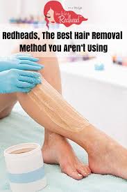 Redheads The Best Hair Removal Method You Aren T Using Best Hair Removal Products Cool Hairstyles Hair Removal Methods