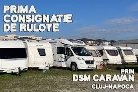 Dsmcaravan Din Cluj Introduce Conceptul De ConsignaÈ›ie De Rulote Rvtravel