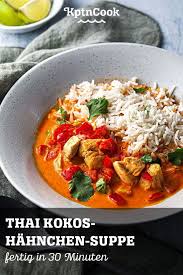 Thai Kokos Huhnchen Suppe Rezept In 2020 Vollwerternahrung Rezepte Asiatische Rezepte Hahnchen