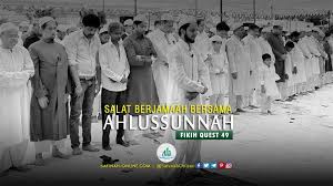 Fikih Quest 49 Salat Berjamaah Dengan Ahlussunnah Pengikut