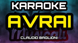 Sol sib do avrai un legnetto di cremino da succhiare sib fa sol do avrai una donna acerba e un giovane dolore. Claudio Baglioni Avrai Karaoke Youtube