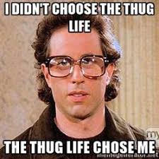 Seinfeld Glasses I Didn T Choose The Thug Life The Thug Life Chose Me Optometry Humor Eye Jokes Eye Facts