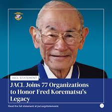 JACL Joins 77 Organizations to Honor Fred Korematsu's Legacy — JACL