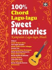 Lagu gereja tua ditulis pengalaman pribadi benny panjaitan semasa sekolah. Jual Buku Chord Lagu Lagu Sweet Memories Oleh Gugun Gunawan Gramedia Digital Indonesia