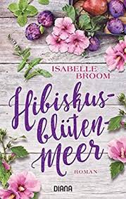 Hibiskusblutenmeer Roman Buch Tipps Bucher Tolle Bucher