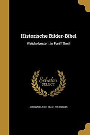 By continuing to browse this site, you agree to this use. Krauss Johann Ulrich 1645 1719 Historische Bilder Bibel Abebooks