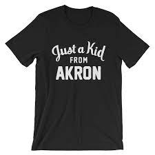 Just a kid from akron. Just A Kid Store T Shirts Just A Kid From Akron T Shirt