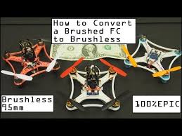 convert brushed fc to brushless ultra micro 95mm brushless build