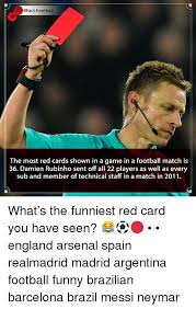 Board games artists designers publishers accessories families forums geeklists honors tags wiki users podcasts podcast ep. 8fact Football The Most Red Cards Shown In A Game In A Football Match Is 36 Damien Rubinho Sent Off All 22 Players As Well As Every Sub And Member Of Technical