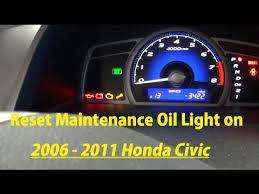 If you're in need of and oil light reset for the engine oil indicator of your new or used honda civic, follow these quick steps:. How To Reset Maintenance Oil Light On 2006 2007 2008 2009 2010 2011 Honda Civic Youtube