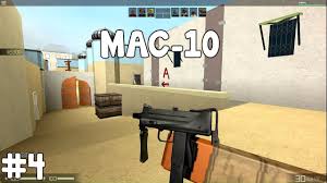 It is totally free and unlimited. Counter Blox Roblox Offensive Gameplay Part 4 Mac 10 First Kills Mac 10 Roblox 10 Things