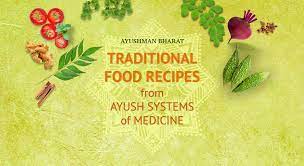Traditional Food Recipes from Ayush Systems — आयुष मंत्रालय, भारत सरकार