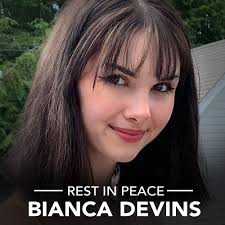 REST IN PEACE: 17-year-old Bianca...
