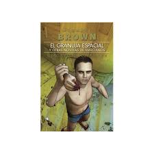 Catálogo, wallpapers, novelas completas, primeros capítulos, marcapáginas y calendarios listos para imprimir. El Granuja Espacial Y Otras Novelas De Marcianos De Autor Fredric Brown Pdf Gratis