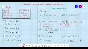 Această regulă se aplică şi în următoarele situaţii: Inmultirea Si Impartirea Numerelor Intregi Clasa A Vi A Youtube