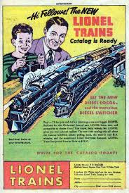 An Ad For The New Catalog Of Lionel Trains In The Late 1940s Lionel Trains Model Trains Lionel Train Sets