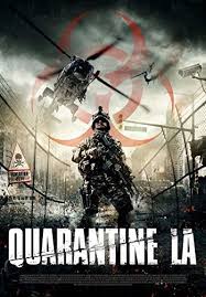 Quarantine L.A. (2013) BluRay Dual Audio {Hindi-English} 480p [270MB] | 720p [910MB] | 1080p [1.3GB]