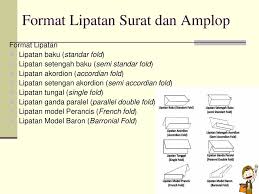 13 cara melipat surat (8) poni sukaesih kurniati, s.ip., m.si. Dasar Dasar Korespondensi Bisnis Ppt Download