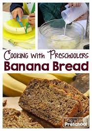Banana Bread Preschool Cooking Cooking Bananas Cooking Classes For Kids