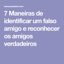 7 Coisas Que Um Amigo Toxico Faz E Que Um Amigo Verdadeiro Nao Faz Amigos Verdadeiros Amigos Falsos Amigos Toxicos