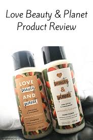 Product Review Love Beauty And Planet Adanna Daily Beauty Planet Beauty Beauty Secrets