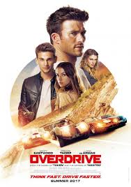 Scott eastwood, freddie thorp, ana de armas, gaia weiss, clemens schick, simon abkarian, moussa maaskri. Overdrive 2017 Filmaffinity