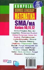 Sep 27, 2012 · dapat membantu para siswa sma kelas 10 dalam belajar matematika. Kumpulan Rumus Lengkap Matematika Sma Ma Kelas 10 11 12