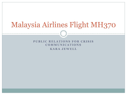 Ogilvy public relations worldwide with over 60 offices in 5 continents around the world, is a full service public relations consultancy which has been id: Ppt Malaysia Airlines Flight Mh370 Powerpoint Presentation Free Download Id 3034735