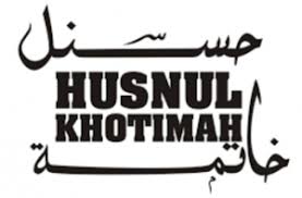 Rahsia allah swt makbulkan doa mati dalam husnul k. Doa Mati Husnul Khotimah Tulisan Arab Dan Artinya Kumpulan Do A Dan Shalawat