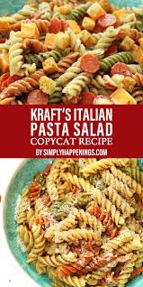 Kraft Italian Pasta Salad Copycat Recipe Pasta Salad Italian Italian Pasta Salad Recipe Pasta Salad