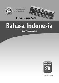 Maybe you would like to learn more about one of these? Kunci Jawaban Lks Bahasa Indonesia Kelas 12 Kurikulum 2013