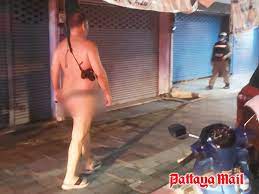 Naked foreigner takes a stroll through Pattaya - Pattaya Mail