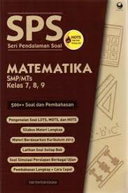 Contoh soal matematika smp kelas 7 semester 1 dan pembahasannya. Buku Seri Pendalaman Soal Matematika Smp Mts Kelas 7 8 9 Bukukita