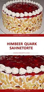 Himbeer Quark Sahnetorte Sahnetorte Himbeer Quark Quark Sahne Torte