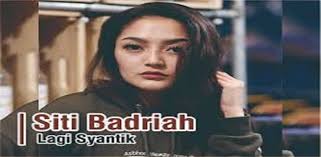 Syantik gini hanya untuk dirimu hei sayangku hari ini aku syantik syantik bagai bidadari bidadari dihatimu hei sayangku perlakukanlah diriku seperti seorang ratu ku ingin dimanja kamu emang lagi syantik… Siti Badriah Lagi Syantik Aja 1 0 Apk Download Com Polkam Sitibadriah1 Apk Free