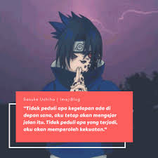 Kata Kata Bijak Sasuke Uchiha Di 2020 Sasuke Uchiha Gambar Kata Kata Mutiara