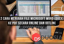 2 Cara Merubah File Microsoft Word Docx Ke Pdf Secara Online Dan Offline Https Www Duosia Id Windows 2 Cara Merubah File Microsoft Word Microsoft Windows