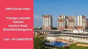 Prestige lakeside habitat place and also trick range closest bus station: Prestige Lakeside Habitat 91 6366370375 2 3 4 Bhk Flats For Sale In Varthur Road Whitefield Youtube