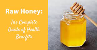Raw Honey Benefits