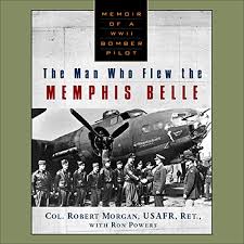 The memphis belle is a world war ii bomber, piloted by a young crew on dangerous bombing raids into europe. Man Who Flew The Memphis Belle By Robert Morgan Ron Powers Audiobook Audible Com